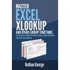Excel XLOOKUP and Other Lookup Functions: Create Easier and More