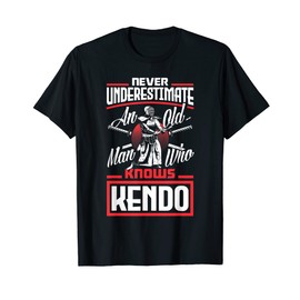 Kendo Japanese Martial Arts Kenjutsu Kendoka Old Man T-Shirt