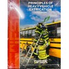 Principles of Heavy Vehicle Extrication, 1st Edition Manual