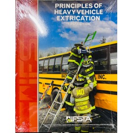 Principles of Heavy Vehicle Extrication, 1st Edition Manual