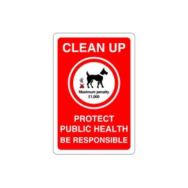 Safety First Display LTD Clean up dog fouling sign - 1.2mm Rigid plastic for indoor/outdoor usage (200mm x 150mm) Viewing Distance within 5m.
