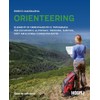 Orienteering. Elementi di orientamento e topografia per escursioni, alpinismo, trekking,