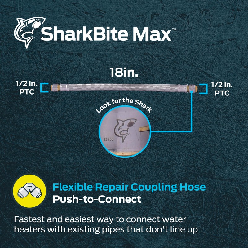 SharkBite Max 1/2 Inch x 1/2 Inch x 18 In.
