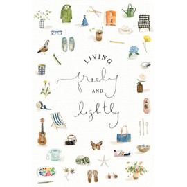 Living Freely and Lightly: A Guided Journal: Creative Practices to Explore Your Abundant Life with Jesus