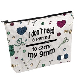 PWHAOO Funny Knitting Cosmetic Bag I Don't Need A Permit To Carry My 9mm Cosmetic Bag Knitting Project Bag Knitting Lover Gift (To Carry My 9mm B)