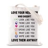 ENSIANTH Christian Faith Gift Love Your Neighbor Who Doesn't Tote