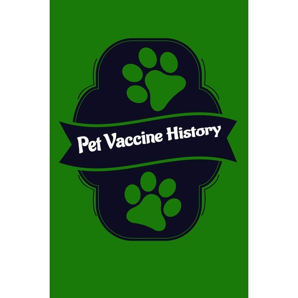 Pet Vaccine History: Vet Visits and Immunizations Logbook
