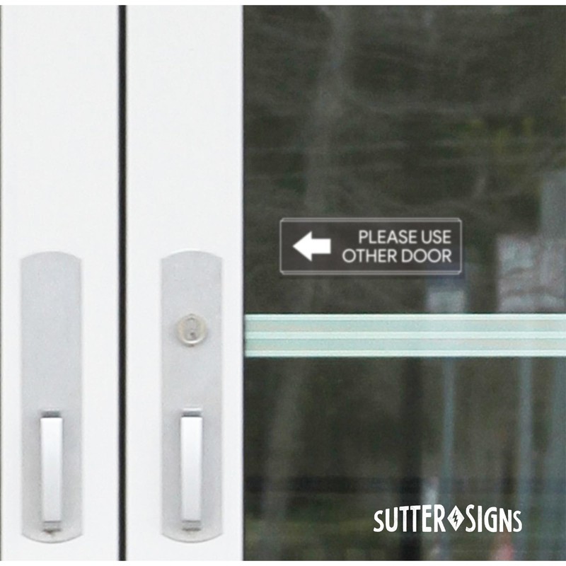 Sutter Signs Please Use Other Door Sticker Decal Set -