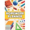 Homework Planner: Student Tracker And Assignment Activities Homework For Student