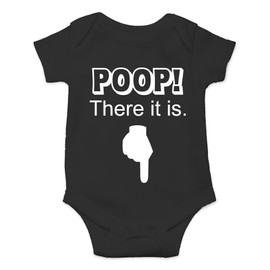 CBTwear Poop! There It Is Baby Bodysuit Funny Infant Boy Girl Outfit Cute Unisex Comfy Humor Romper (12 Months, Black)