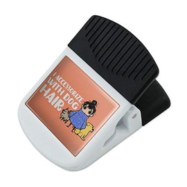 I Accessorize with Dog Hair Pet Fur Refrigerator Fridge Magnet Magnetic Hanging Hook Note Snack Clip