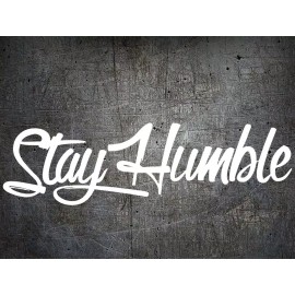 L1G Stay Humble sticker decal JDM Fits Honda WRX STI EVO CIVIC ACCORD Drift Window