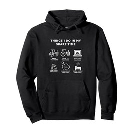 Things I Do In My Spare Time Funny Tractor Farming Pullover Hoodie