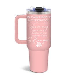 DUUV Valentines Day Gifts for Her, Anniversary Tumbler for Women, Christmas Gifts for Wife from Husband, In Case I Don't Say It Enough, 40 Oz Tumbler with Handle
