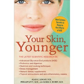 Your Skin, Younger: New Science Secrets to Reverse the Effects of Age