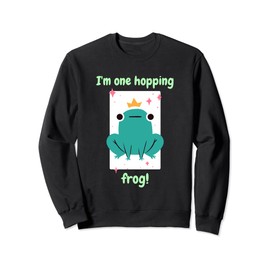 I'm One Hopping Frog Funny Cute Frog Designs Present Sweatshirt