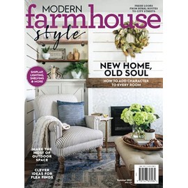 Modern Farmhouse Style: New Home, Old Soul
