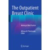 The Outpatient Breast Clinic: Aiming at Best Practice