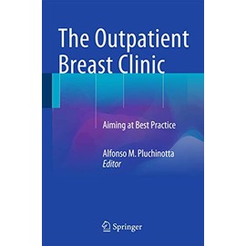 The Outpatient Breast Clinic: Aiming at Best Practice