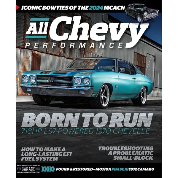 All Chevy Performance Magazine Issue #51 March 2025 - New