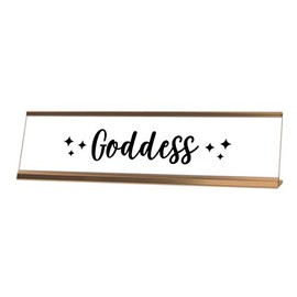 Goddess Desk Sign, Novelty nameplate (2 x 8")