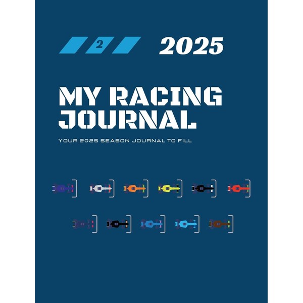 My Racing Journal 2025: Your season journal to fill