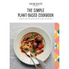 The Simple Plant-Based Cookbook: An appetite for change with lentils,