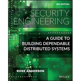 Security Engineering: A Guide to Building Dependable Distributed Systems