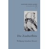 Die Zauberflöte (Overture Opera Guides)