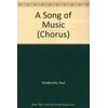 A Song of Music: Chorus. female choir (SSA) and piano.