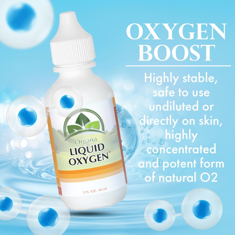 Liquid Oxygen Drops Supplement by Organa - 100% Pure and