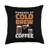 Powered By Cold Brew Coffee Iced Coffee Throw Pillow