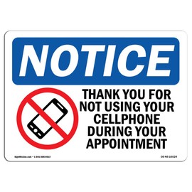 OSHA Notice Sign - Notice No Cell Phone During Your Appointment | Rigid Plastic Sign | Protect Your Business, Work Site, Warehouse & Shop Area | Made in The USA