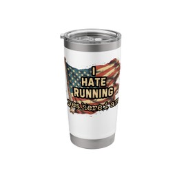 I Hate Running Marathon Motivation Runners funny running Stainless Steel Insulated Tumbler