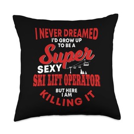 Ski Lift Operator Jobs Design Gondola Attendant Funny Ski Lift Operators Apparel Chairlift Mountain Resort Throw Pillow, 18x18, Multicolor