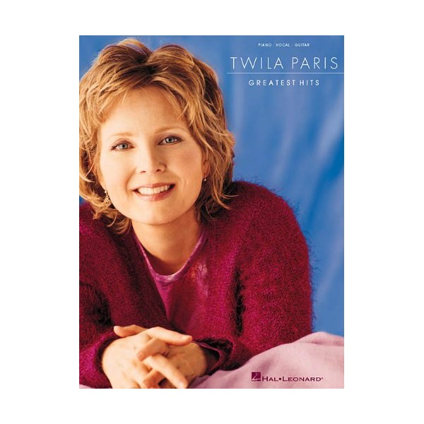 Twila Paris Greatest Hits