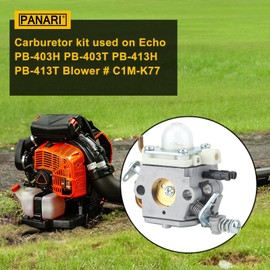 Panari C1M-K77 PB-403T Carburetor for Echo PB 403T PB-403H PB-413T PB-413H PB-413HT Backpack Blower with PB403 Air Filter Fuel Line Fuel Filter Tune Up Kit