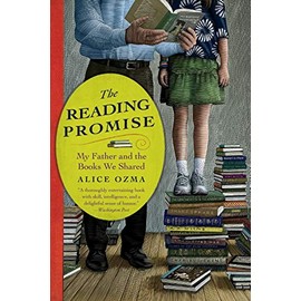 The Reading Promise: My Father and the Books We Shared