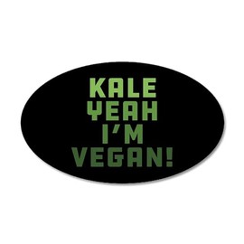CafePress Kale Yeah I'm Vegan 20"x12" Oval Wall Decal, Vinyl Wall Peel, Reusable Cling