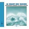 The Song Of The Waves