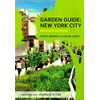 Garden Guide New York City Revised Edition