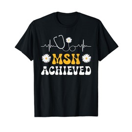 Master's degree M SN ACHIEVED Master of Science M SN T-Shirt