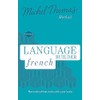 Language Builder French (Learn French with the Michel Thomas Method)