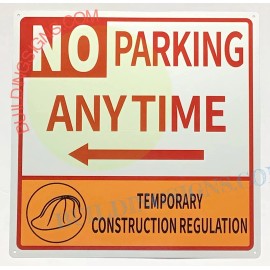 BuildingSigns.com NO Parking Anytime Temporary Construction Regulation Sign-REF24-102