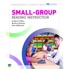 Small-Group Reading Instruction | Managing Differentiated Groups | Professional Development Book for Educators | Grade Level K-5