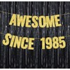 Awesome Since 1985 Banner , 40th Birthday Decorations Banner for