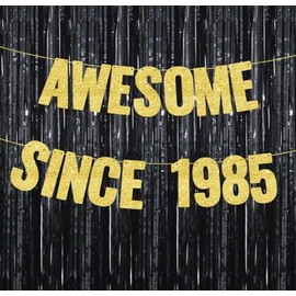 Awesome Since 1985 Banner , 40th Birthday Decorations Banner for Women Men Gold Glitter Birthday Party Decor Sign Funny 40th Bday Party Supplies 40th Birthday Banner Party Decoration 40th Anniversary