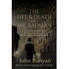 The Life and Death of Mr. Badman: A Readable Modern-Day