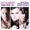 Schubert: Piano Trios Nos 1 & 2 etc