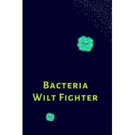 Bacteria Wilt Fighter